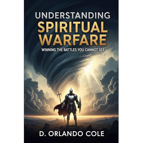 Understanding Spiritual Warfare Audiolibro Por D. Cole arte de portada