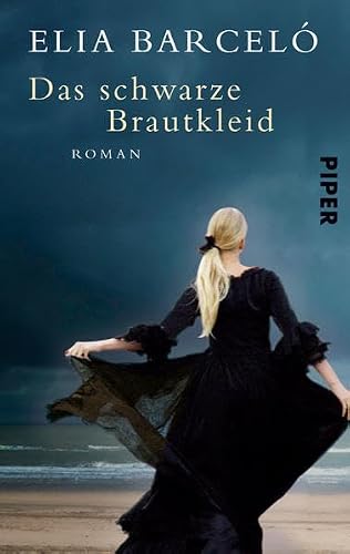 Das schwarze Brautkleid: Roman [German] 3492271936 Book Cover