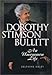 Dorothy Stimson Bullitt: An Uncommon Life