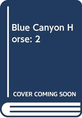 Blue Canyon Horse: 2 0670174572 Book Cover