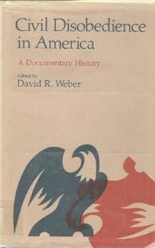 Hardcover Civil Disobedience in America: A Documentary History Book
