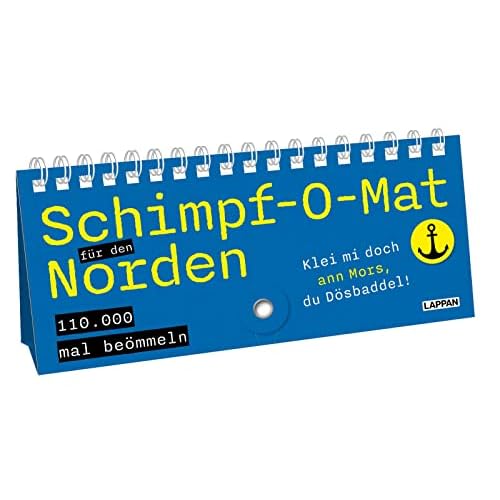 Schimpf-O-Mat für den Norden: Für alle Dösbaddel und Flitzpiepen | Lustiger Schimpfwort-Generator auf Plattdeutsch – mit 110 000 Wortkreationen
