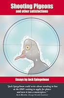 Shooting Pigeons 0967456509 Book Cover