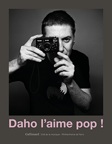 Télécharger Daho l’aime pop ! Francais PDF