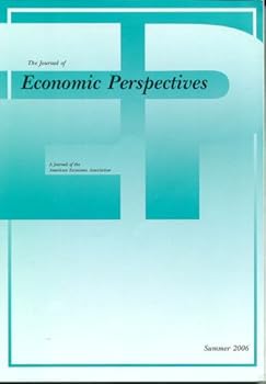Perfect Paperback The Journal of Economic Perspectives (Spring 2006, Volume 20, Number 2) Book