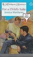 For a Child's Sake (Harlequin Romance, Sisters at Heart) 0263154068 Book Cover