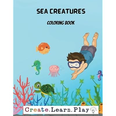 Sea Creatures Coloring Book Kids 3 and UP: