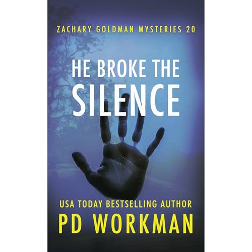 He Broke the Silence Audiolibro Por P.D. Workman arte de portada