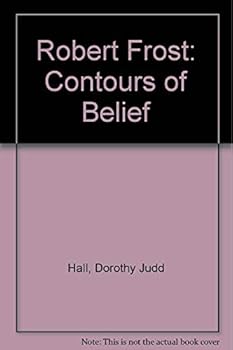 Paperback Robert Frost: Contours of belief Book