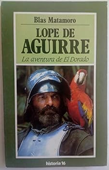 Paperback Lope de Aguirre (Protagonistas de Ame´rica) (Spanish Edition) [Spanish] Book