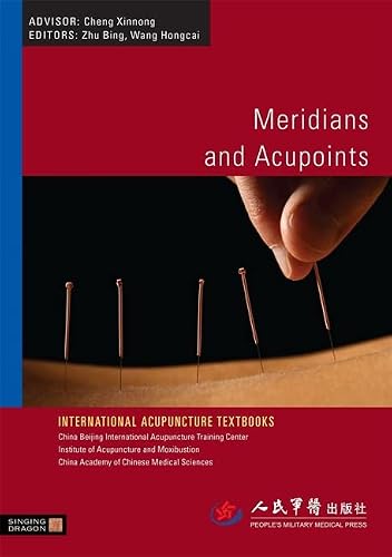 Meridians And Acupoints (International Acupuncture Textbooks) #TOP14