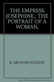 The Empress Josephine,: The portrait of a woman,