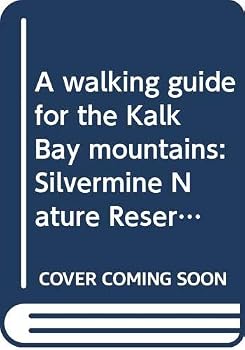 Paperback A walking guide for the Kalk Bay mountains: Silvermine Nature Reserve-South Book
