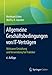 Produktbild Allgemeine Geschäftsbedingungen von IT-Verträgen: Wirksame Gestaltung und Verwendung für Praktiker
