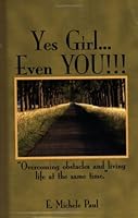 Yes Girl...Even You! 1591966353 Book Cover