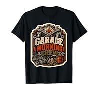 Garage Morning Crew suits garage regulars and morning mechanics. Wrench set and socket tools shape morning garage repair; oil can adds another cue. Work cloth appears beside sunrise frame, keeping the phrase tied to morning garage repair. Lightweight...