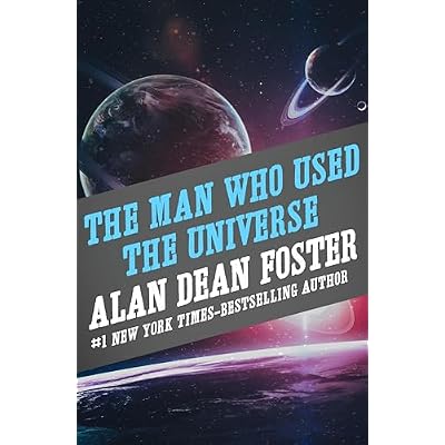 The Man Who Used the Universe