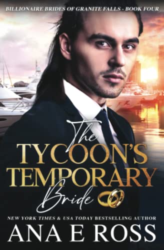 The Tycoon's Temporary Bride (Billionaire Brides of Granite Falls)