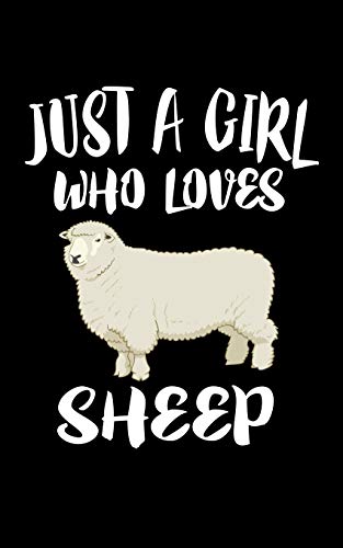 Just A Girl Who Loves Sheep: Animal Nature Collection