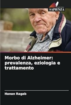 Paperback Morbo di Alzheimer: prevalenza, eziologia e trattamento [Italian] Book