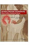 General Treatise on Semiology: Object, Problem, Method and Theory