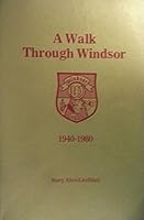 A Walk Through Windsor B000I4SY7E Book Cover