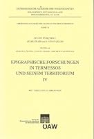 Epigraphische Forschungen in Termessos Und Seinem Territorium IV 3700135327 Book Cover