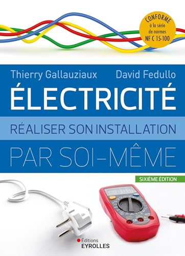 Electricité : réaliser son...