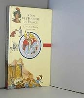 Le Livre De L'Histoire De France (Decouverte Cadet) 2070395251 Book Cover