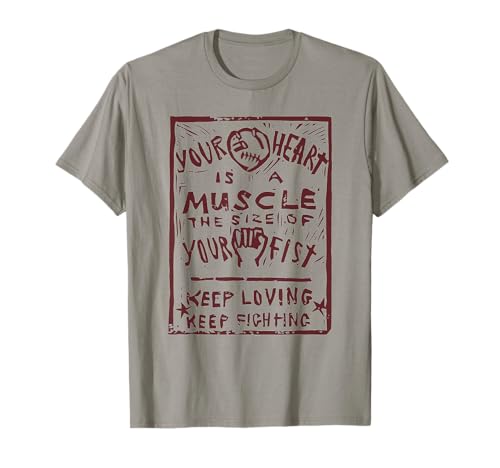 "Your heart is a muscle the size of your fist" Punk Anarchy T-Shirt