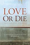 Love or Die: Christ's Wake-up Call to the Church