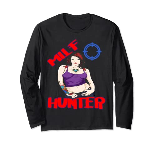 Milfhunter Milf - Divertente da uomo, design per feste e sesso Maglia a Manica