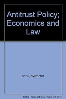 Paperback Antitrust Policy; Economics and Law Book