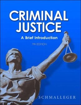Criminal Justice: A Brief Introduction 0558219667 Book Cover