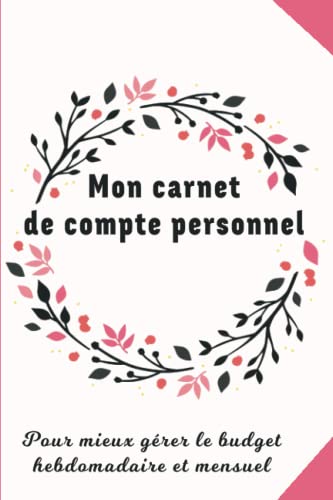 Mon carnet de compte personnel : Pour mieux gérer le...