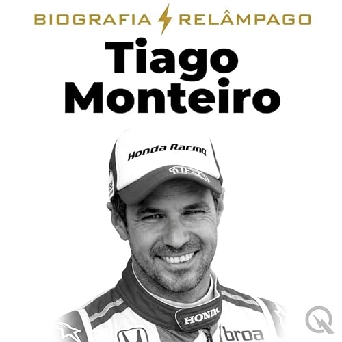 『Tiago Monteiro Biografia Rel&acirc;mpago - O Pioneiro Persiste』のカバーアート