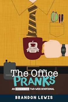 Paperback The Office Pranks: An Unofficial Two-Week Devotional Book