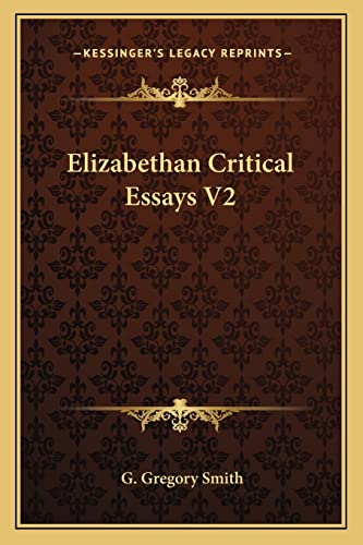 Elizabethan Critical Essays V2