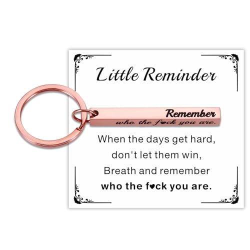 Remember Who the F You Are Keychain - Inspirational Keychain