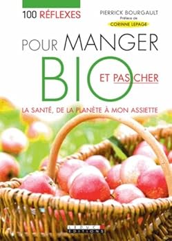 Pocket Book Cent réflexes pour manger bio et pas cher [French] Book