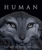  Human: The Art of Beth Cavener