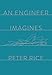 An Engineer Imagines