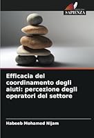Efficacia del coordinamento degli aiuti: percezione degli operatori del settore 6208744032 Book Cover