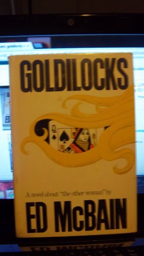 Goldilocks, A Novel About the Other Woman B000LA2MQE Book Cover