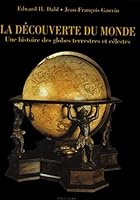 decouverte du monde - histoire des globes terrestres... 2708981641 Book Cover