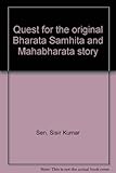 Quest for the Original Bharata Samhita and Mahabharata Story