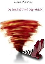 Download de Pressions En Depression by Melanie Courtois (2013-12-10) PDF