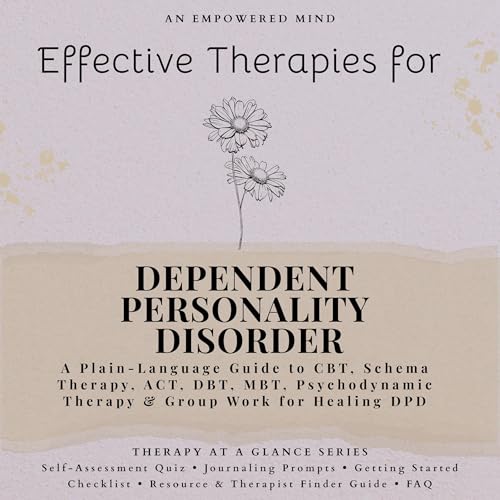 Effective Therapies for Dependent Personality Disorder cover art