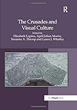 The Crusades and Visual Culture