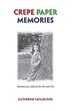  Crepe Paper Memories